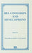 Relationships and Development by W. W. Hartup