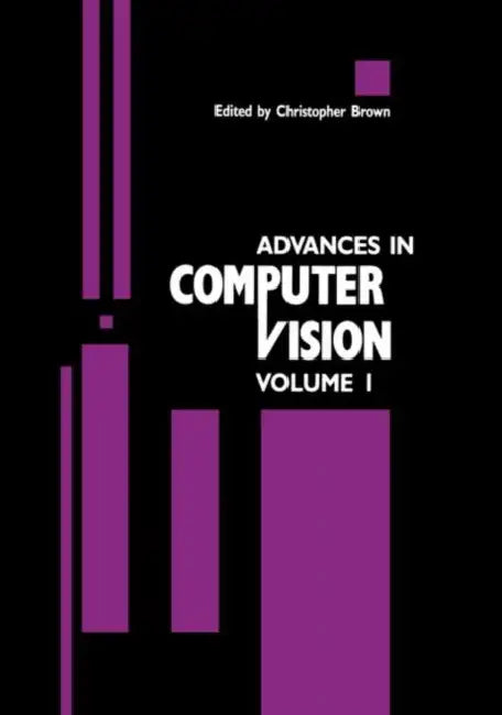 Advances in Computer Vision by Christopher Brown