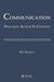 Communication: Strategic Action in Context by Beth Bonniwell Haslett
