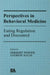 Perspectives in Behavioral Medicine: Eating Regulation and Discontrol by Herbert Weiner