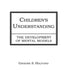 Children's Understanding: The Development of Mental Models by Graeme S. Halford