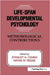 Life-Span Developmental Psychology: Methodological Contributions by Stanley H. Cohen