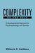 Complexity of the Self: A Developmental Approach to Psychopathology and Therapy by Vittorio F. Guidano