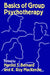 Basics of Group Psychotherapy by Harold S. Bernard, K. Roy MacKenzie