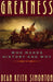Greatness: Who Makes History and Why by Dean Keith Simonton