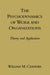 The Psychodynamics of Work and Organizations: Theory and Application by William M. Czander