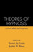 Theories of Hypnosis: Current Models and Perspectives by Steven Jay Lynn, Judith W. Rhue