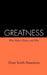 Greatness: Who Makes History and Why by Dean Keith Simonton