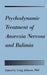 Psychodynamic Treatment of Anorexia Nervosa and Bulimia by Craig L. Johnson