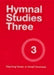 Teaching Music in Small Churches: Hymnal Studies Three by Marilyn J. Keiser