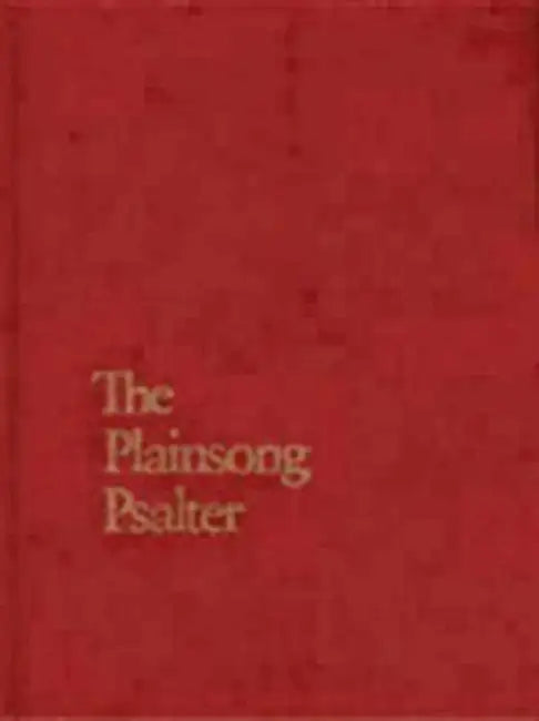 Plainsong Psalter by James Litton
