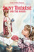 Saint Therese and the Roses by Helen Walker Homan