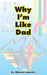 Why I'm Like Dad by N. Luchnik, C. H. Creighton, Yuri Shirokov