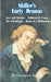Shiller's Early Dramas: Love and Intrigue/Wallenstein's Camp/The Piccolomini/Death of a Wallenstein by Frederick Schiller