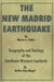 The New Madrid Earthquake: Geography and Geology of the Southeast Missouri Lowlands by Arthur Clay Magill