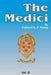 The Medici, Volume 2 by G. F. Young