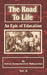 The Road to Life: (An Epic of Education), Part Two by Anton Semenovich Makarenko