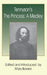 Tennyson's The Princess: A Medley by Alfred Tennyson, Mary Bowen