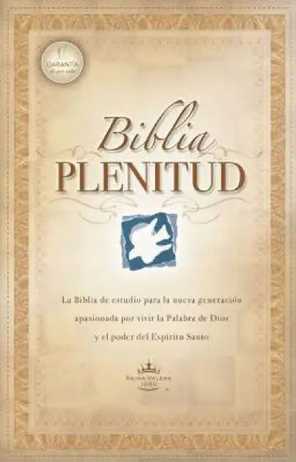 Biblia Plenitud = Spirit-Filled Life Bible by Thomas Nelson