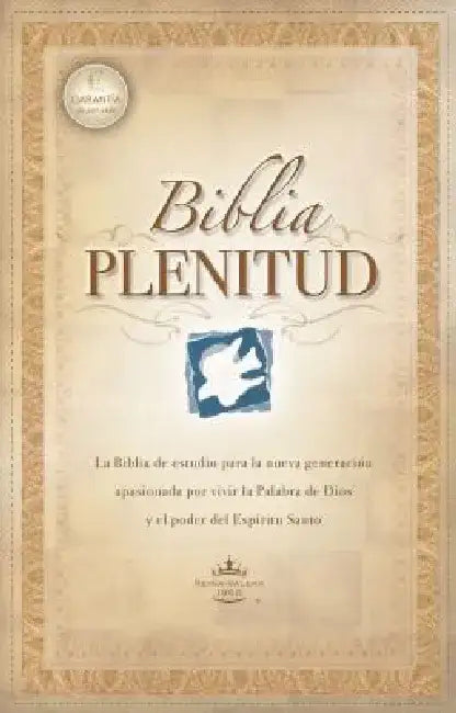 Biblia Plenitud = Spirit-Filled Life Bible by Thomas Nelson