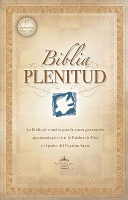 Biblia Plenitud = Spirit-Filled Life Bible by Thomas Nelson