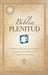 Biblia Plenitud = Spirit-Filled Life Bible by Thomas Nelson