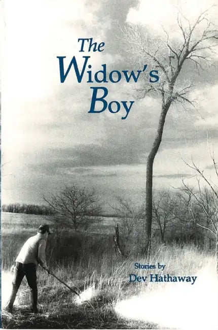 The Widow's Boy: Stories by Dev Hathaway