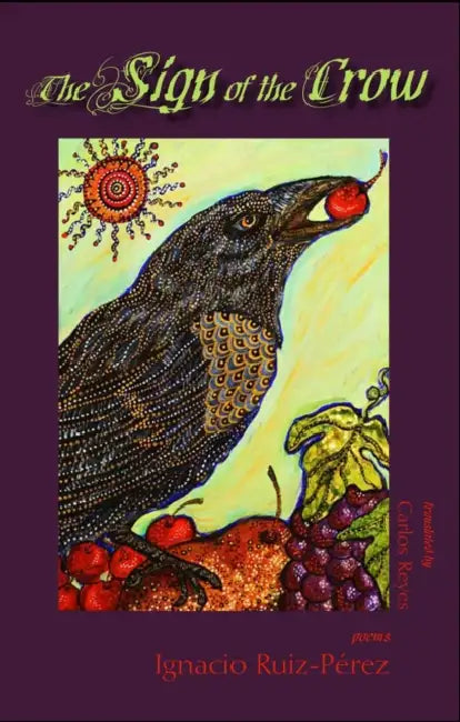 The Sign of the Crow by Ignacio Ruiz-Perez, Carlos Reyes