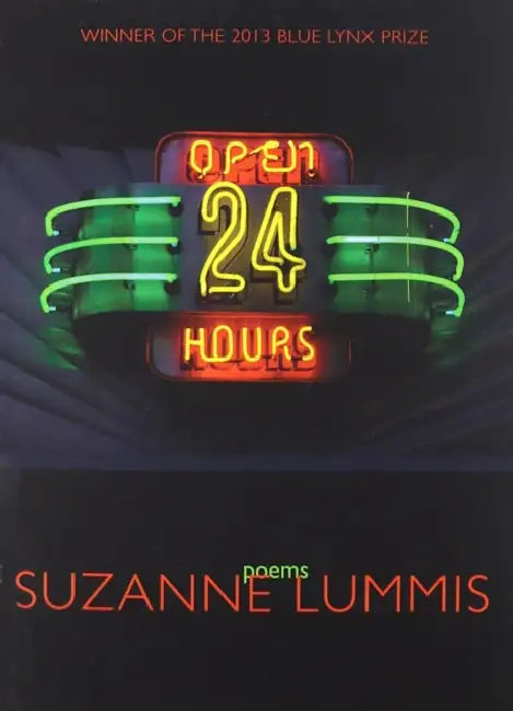 Open Twenty-Four Hours: Poems by Suzanne Lummis