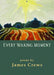 Every Waking Moment by James Crews