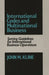 International Codes and Multinational Business: Setting Guidelines for International Business Operations by John M. Kline