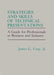 Strategies and Skills of Technical Presentations: A Guide for Professionals in Business and Industry by James G. Gray