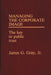 Managing the Corporate Image: The Key to Public Trust by James G. Gray