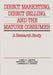 Direct Marketing, Direct Selling, and the Mature Consumer: A Research Study by James R. Lumpkin