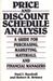 Price and Discount Schedule Analysis: A Guide for Purchasing, Marketing, Materials, and Financial Managers by Paul J. Kuzdrall