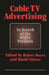 Cable TV Advertising: In Search of the Right Formula by Rajeev Batra