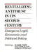 Revitalizing Antitrust in Its Second Century: Essays on Legal, Economic, and Political Policy by Harry First