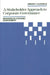 A Stakeholder Approach to Corporate Governance: Managing in a Dynamic Environment by Abbass F. Alkhafaji