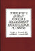 Interactive Human Resource Management and Strategic Planning by Cynthia A. Lengnick-Hall