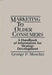 Marketing to Older Consumers: A Handbook of Information for Strategy Development by George P. Moschis