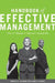 Handbook of Effective Management: How to Manage or Supervise Strategically by Donald W. Huffmire