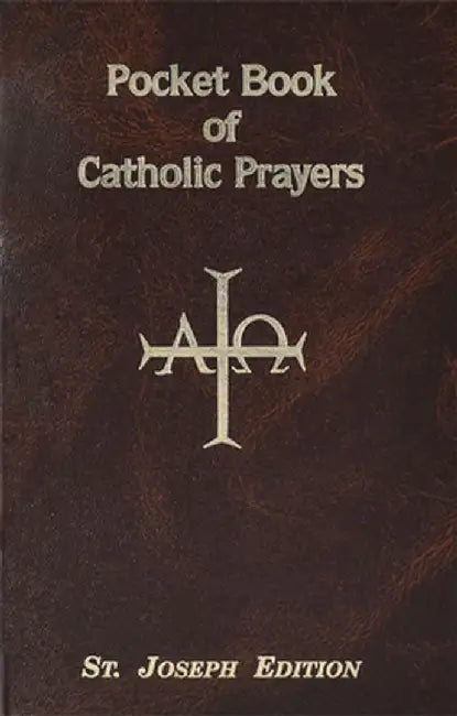 Pocket Book of Catholic Prayers by Lawrence G. Lovasik