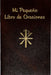 Mi Pequeno Libro de Oraciones by Lawrence G. Lovasik