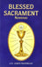 Blessed Sacrament Novenas by Lawrence G. Lovasik