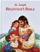 Saint Joseph Beginner's Bible by Lawrence G. Lovasik