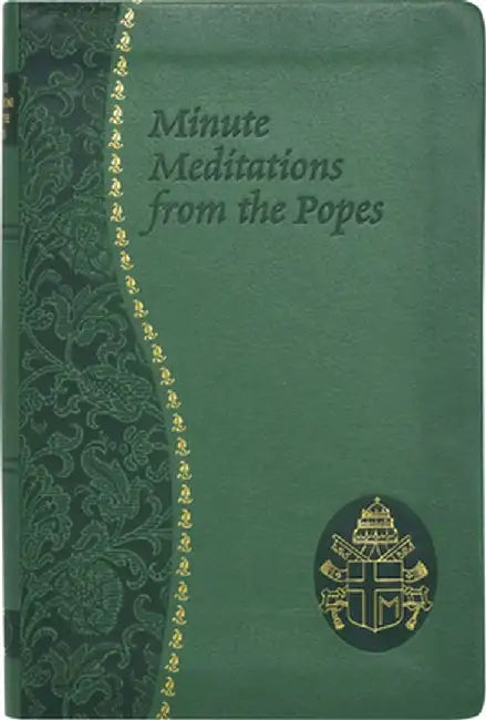 Minute Meditations from the Popes by Jude Winkler
