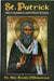 St. Patrick: His Confession and Other Works by Neil Xavier O'Donoghue