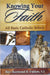 Knowing Your Faith: All Basic Catholic Beliefs by Raymond B. Fullam