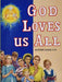 God Loves Us All by Lawrence G. Lovasik