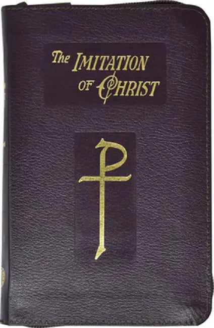 The Imitation of Christ by Thomas A. Kempis